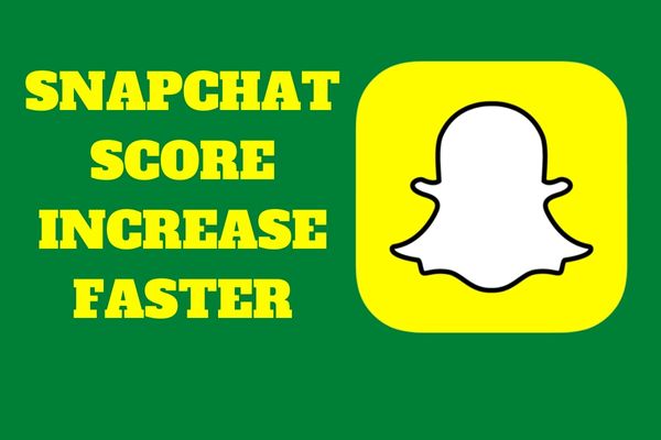 snapchat score increase faster