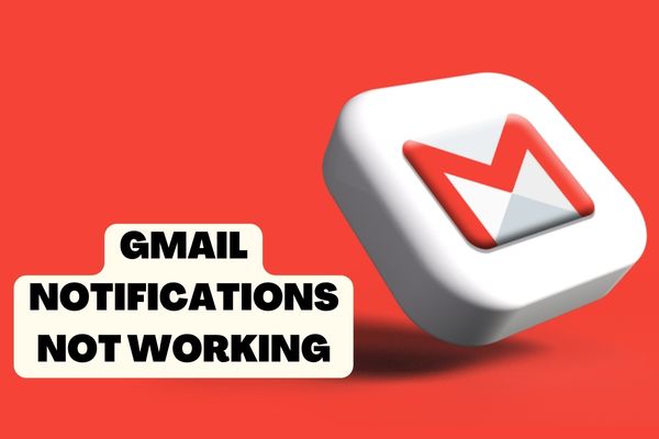 Gmail Notifications Not Working