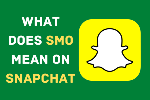 What Does SMO Mean on Snapchat