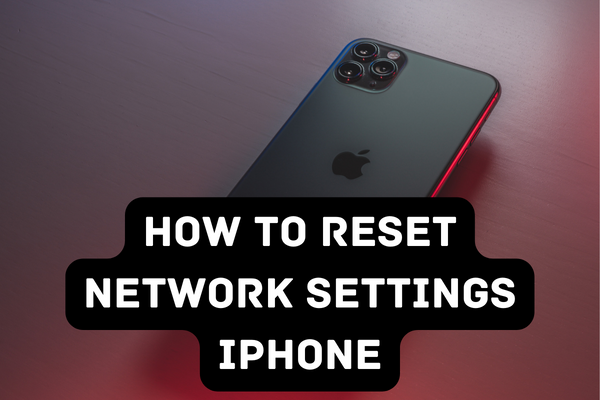 How to reset network settings iPhone