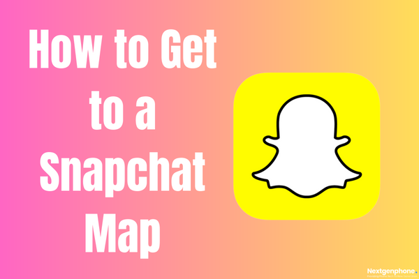 How to Get to a Snapchat Map