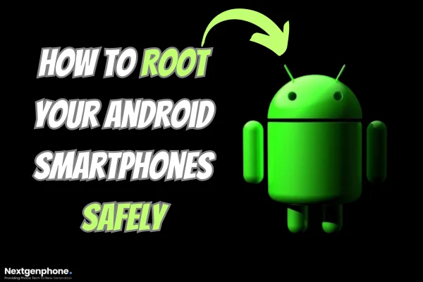 How to root your Android smartphones
