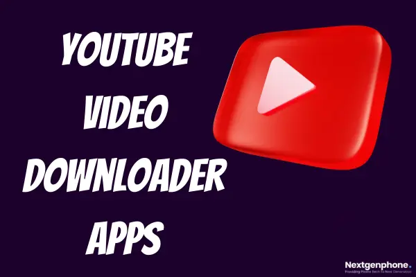 YouTube Video Downloader Apps