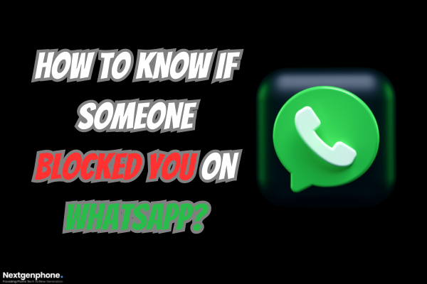 how to know if someone blocked on whatsapp